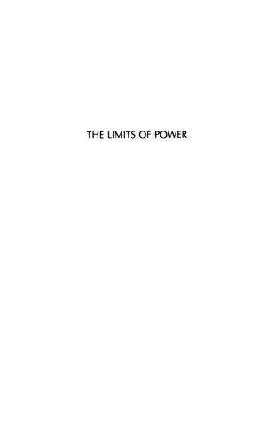 The Limits of Power: The World and United States Foreign Policy, 1945-1954