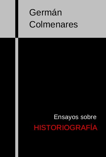 Ensayos sobre Historiografía