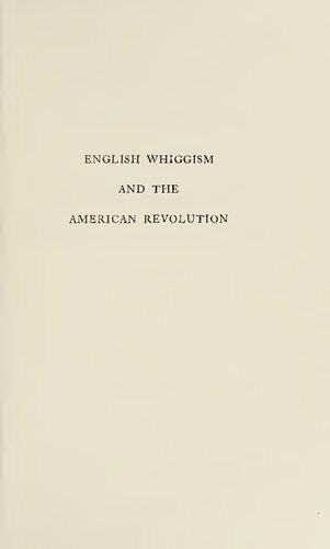 English Whiggism and the American Revolution
