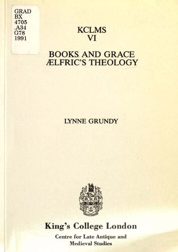 Books and Grace: Aelfric's Theology