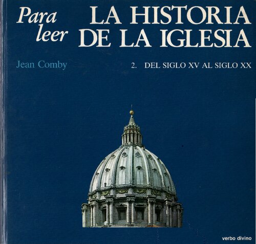 Para Leer La Historia De La Iglesia vol. II