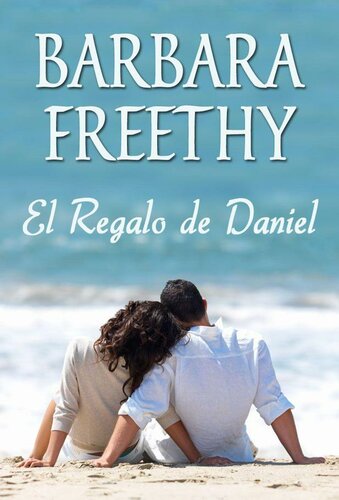 El Regalo de Daniel (Spanish Edition)