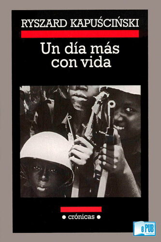 Un día más con vida