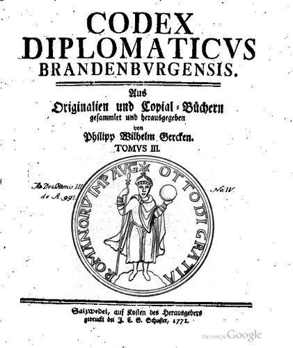 Codex Diplomaticus Brandenburgensis. Aus Originalien und Copial-Büchern