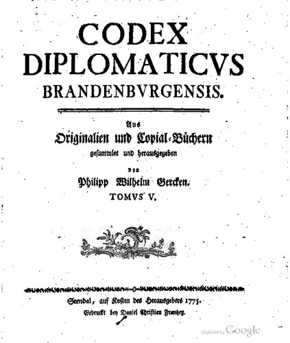 Codex Diplomaticus Brandenburgensis. Aus Originalien und Copial-Büchern