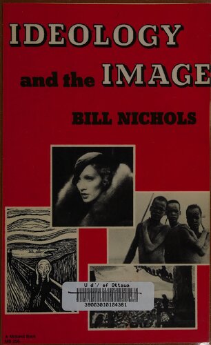 Ideology and the Image: Social Representation in the Cinema and Other Media