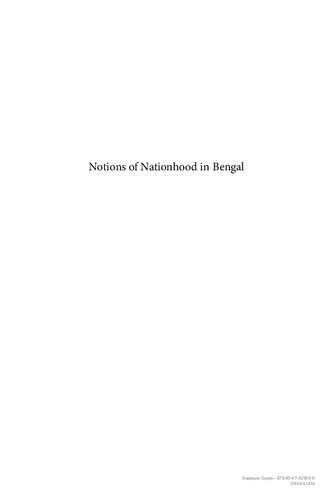 Notions of Nationhood in Bengal: Perspectives on Samaj, C. 1867-1905