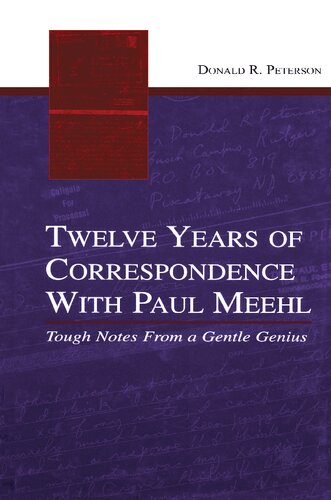 Twelve Years of Correspondence With Paul Meehl: Tough Notes From a Gentle Genius