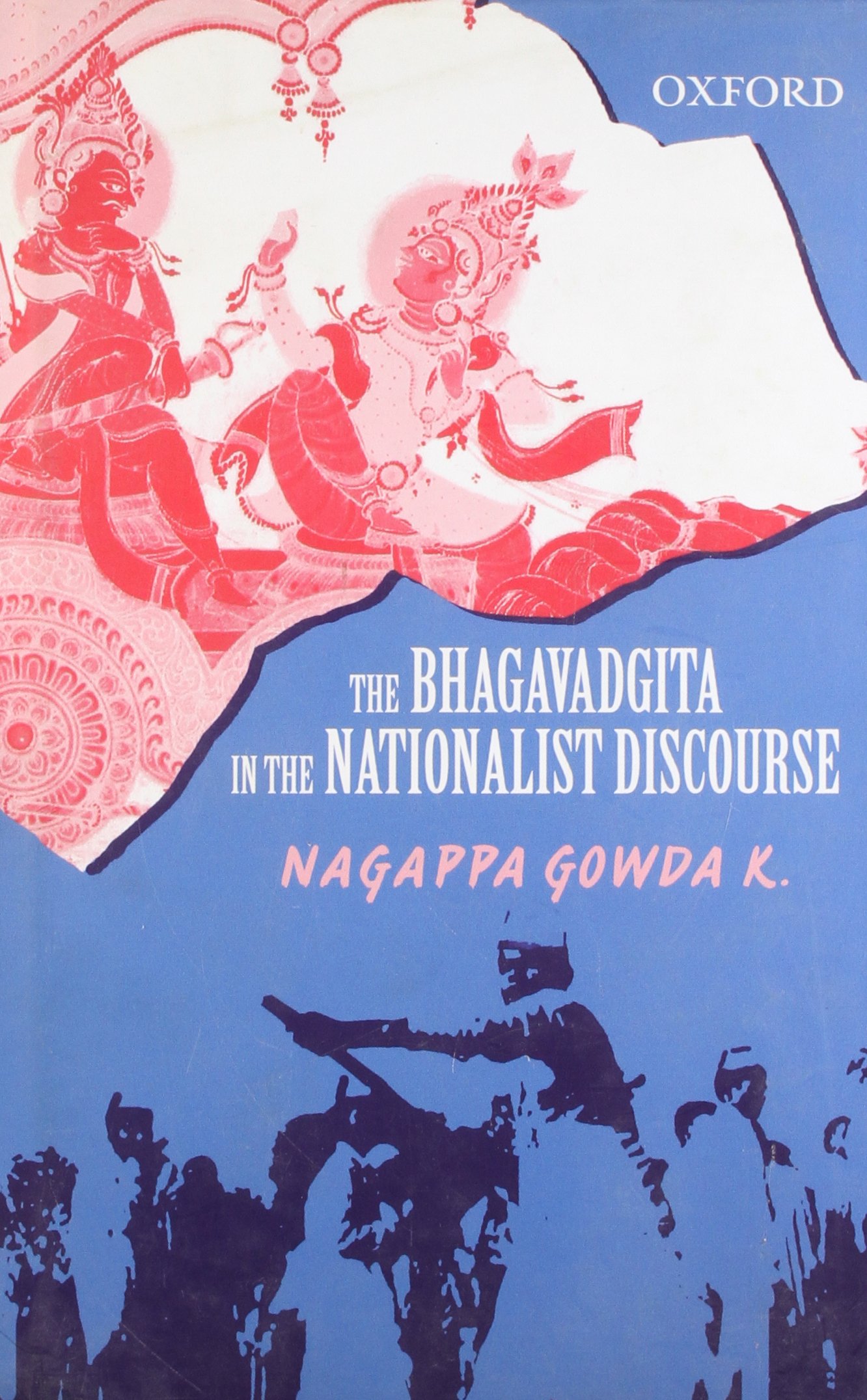 The Bhagavadgita in the Nationalist Discourse