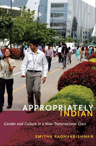 Appropriately Indian: Gender and Culture in a New Transnational Class