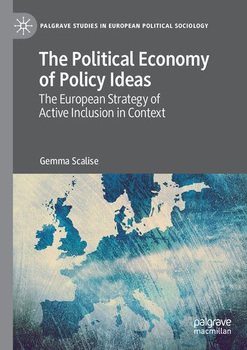 The Political Economy of Policy Ideas: The European Strategy of Active Inclusion in Context