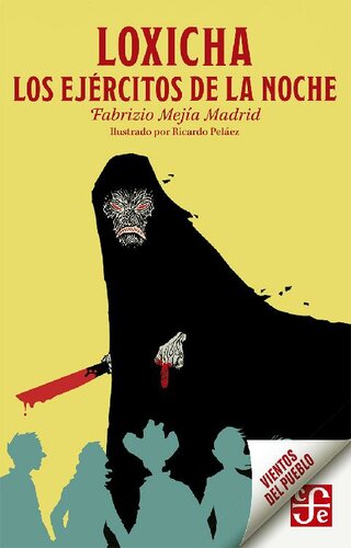 Loxicha. Los ejércitos de la noche