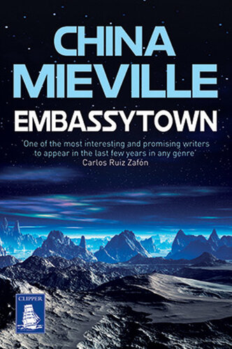 Embassytown. La ciudad embajada