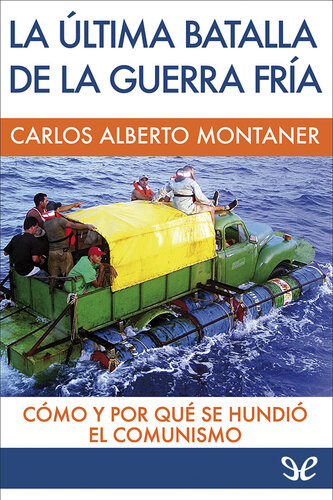 La última batalla de la Guerra Fría