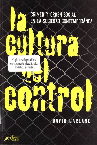 La cultura del control: Crimen y orden social en la sociedad contemporánea
