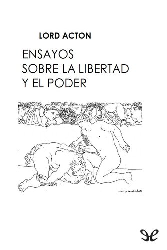 Ensayos sobre la libertad y el poder