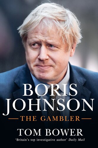 Boris Johnson: The Gambler