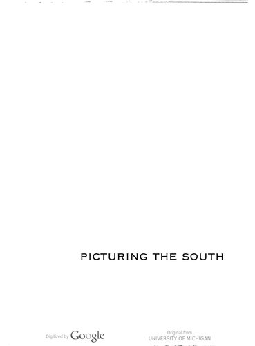 Picturing the South: 1860 to the Present: Photographers and Writers