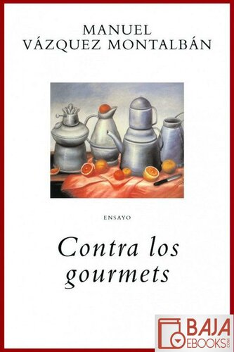 Contra los gourmets
