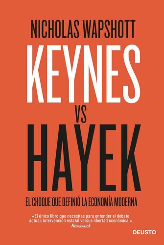 Keynes vs Hayek: El choque que definió la economía moderna