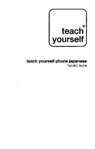 Teach Yourself Phone Japanese (Teach Yourself: Language)