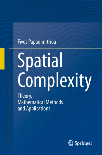 Spatial Complexity : Theory, Mathematical Methods and Applications