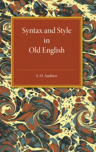Syntax and Style in Old English