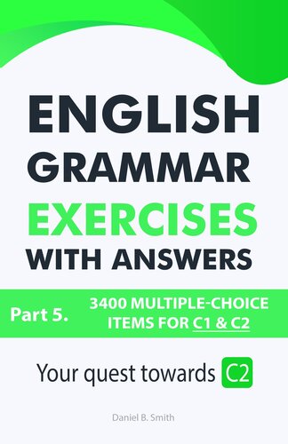 English Grammar Exercises with answers Part 5: Your quest towards C2