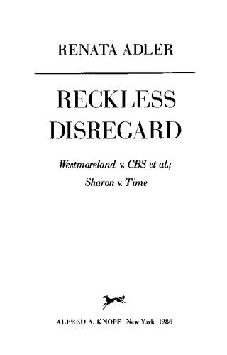 Reckless Disregard: Westmoreland v. CBS et al.; Sharon v. Time