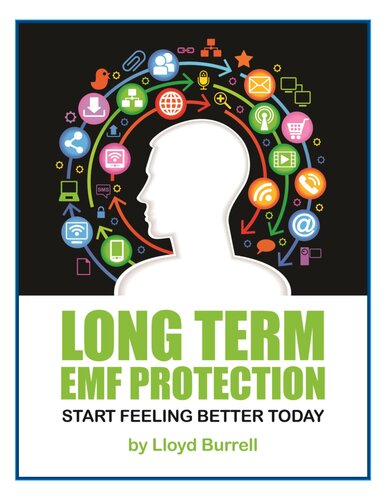 Long Term EMF Protection: Start Feeling Better Today