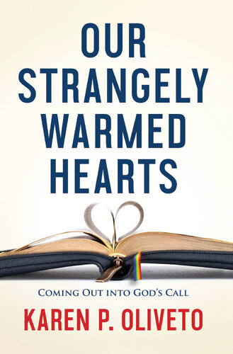 Our Strangely Warmed Hearts