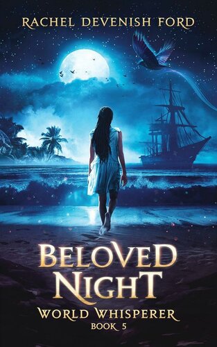 Beloved Night: World Whisperer Book 5