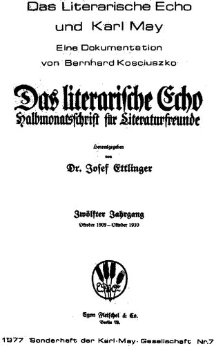 Das Literarische Echo und Karl May. Eine Dokumentation (u.a. mit Werner Mahrholz: Karl May)