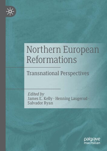Northern European Reformations: Transnational Perspectives