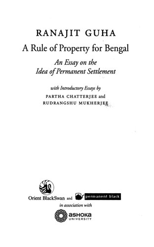 A rule of property for Bengal : an essay on the idea of permanent settlement