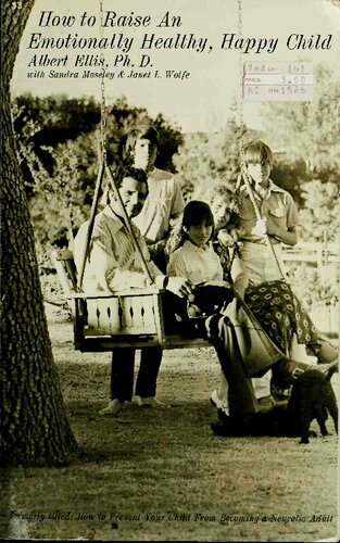 How to Raise an Emotionally Healthy, Happy Child