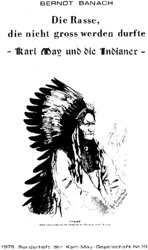 Die Rasse, die nicht groß werden durfte- Karl May und die Indianer