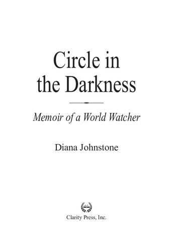 Circle in the Darkness: Memoir of a World Watcher