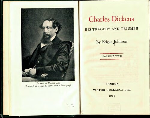 Charles Dickens: His Tragedy & Triumph Vol.2