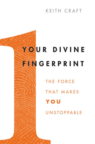 Your Divine Fingerprint: The Force That Makes You Unstoppable