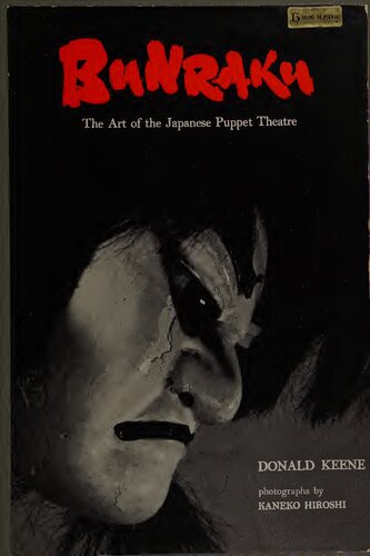 Bunraku: The Art of the Japanese Puppet Theatre