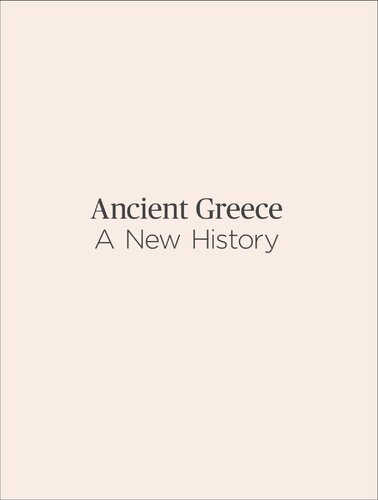 Ancient Greece: A New History