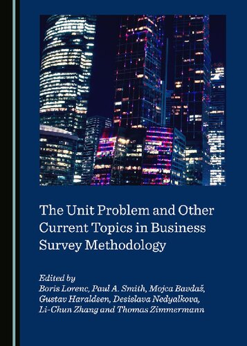 The Unit Problem and Other Current Topics in Business Survey Methodology