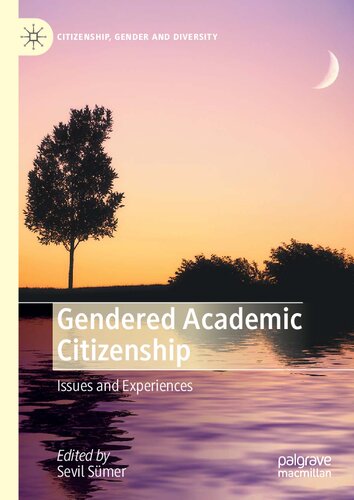 Gendered Academic Citizenship: Issues and Experiences