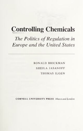 Controlling Chemicals: The Politics of Regulation in Europe and the United States