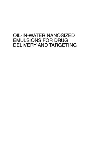 Oil-in-Water Nanosized Emulsions for Drug Delivery and Targeting