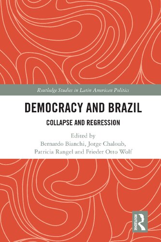 Democracy and Brazil: Collapse and Regression
