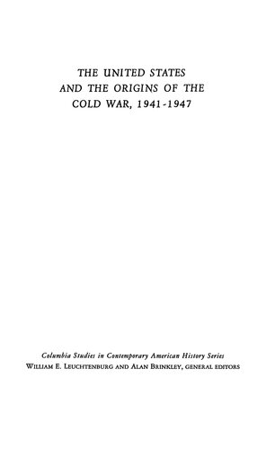 The United States and the Origins of the Cold War, 1941-1947
