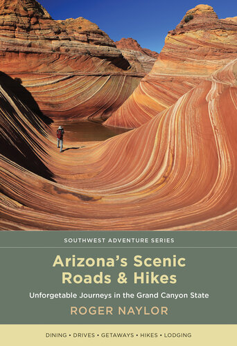 Arizona’s Scenic Roads and Hikes