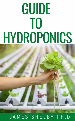 GUIDE TO HYDROPONICS
